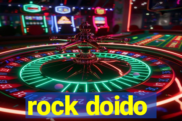 rock doido